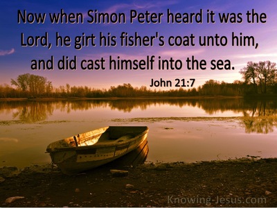 John 21:7 Simon Peter Girt His Fisher Coat To Him (utmost)04:17 Grt